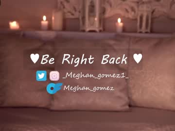 girl cam all day _meghan_gomez1_ image #6709552