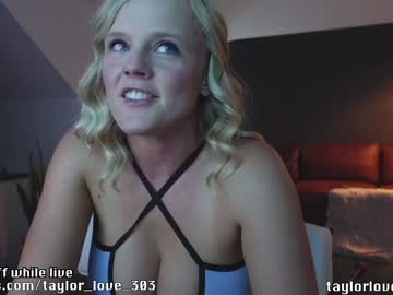girl cam all day taylor_love_303 image #4603390