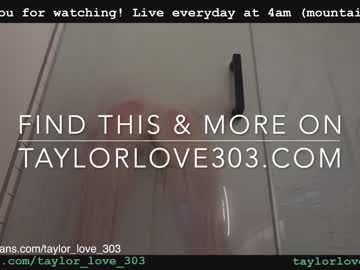 girl cam all day taylor_love_303 image #5629681