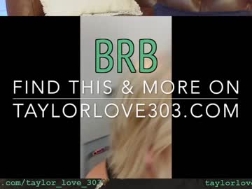 girl cam all day taylor_love_303 image #6304597