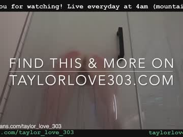 girl cam all day taylor_love_303 image #5711967